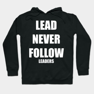 Chief Keef "Lead Never Follow Leaders" Hoodie